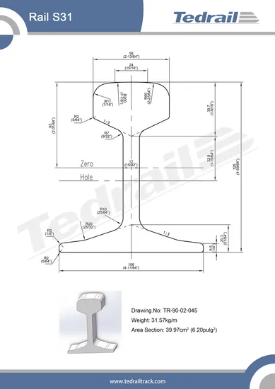 Rail S31 Manufactured According European Standard, Mass 31.57kg Per Meter 
